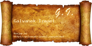 Galvanek Izmael névjegykártya